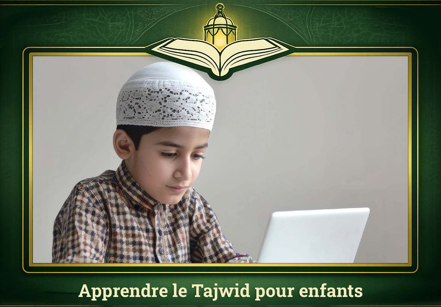 Apprendre le Tajwid pour enfants