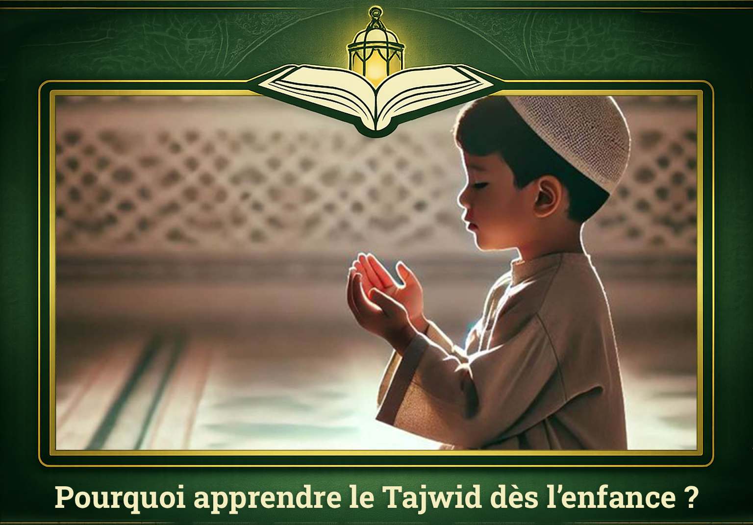 Apprendre le Tajwid pour enfants