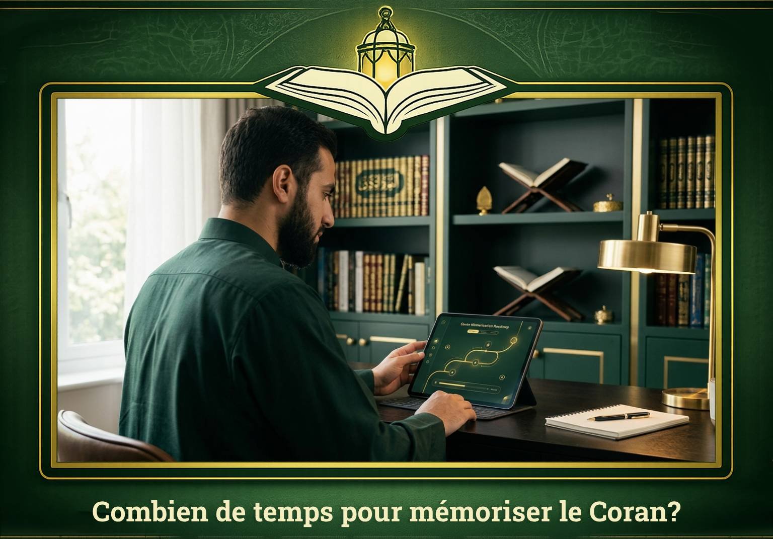 Combien de temps pour mémoriser le Coran?